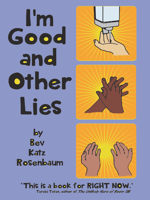 Title details for I'm Good and Other Lies by Bev Katz Rosenbaum - Wait list